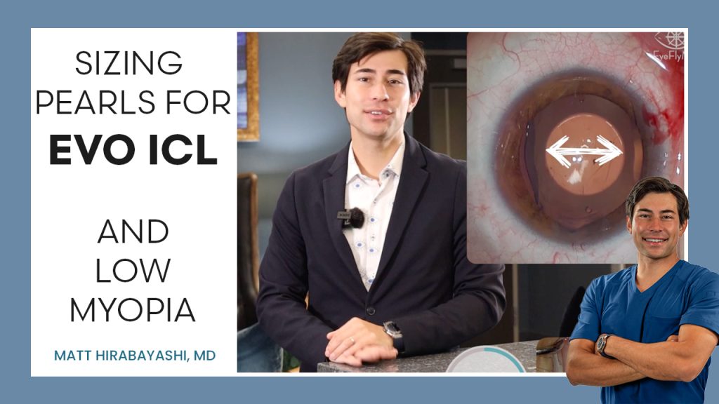 Sizing Pearls & Low Myopia — ICL Workshop